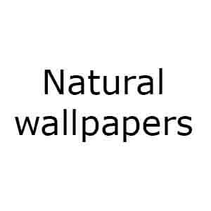 Natural wallpapers